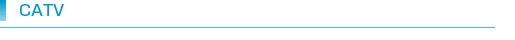 CATV