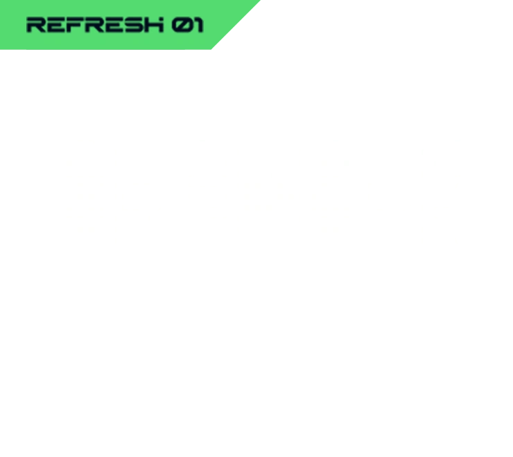 REFRESH 01