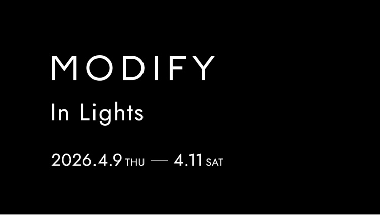 MODIFY In Lights エキシビション開催のお知らせ