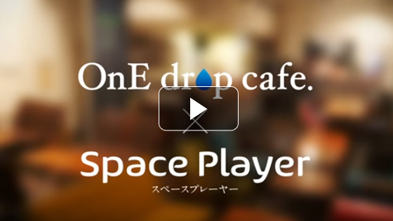 動画：OnE drop cafe.